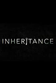 Inheritance (2020) film online subtitrat in romana